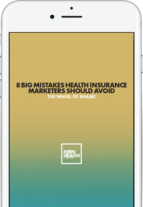 8 BIG MISTAKES HEALTH INSURANCE MARKETERS SHOULD AVOID. THE WHEEL OF SHAME.